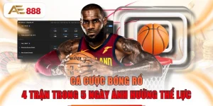 Cá Cược Bóng Rổ - 4 Trận Trong 5 Ngày Ảnh Hưởng Thể Lực