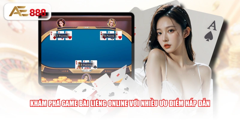 Khám phá game bài Liêng online với nhiều ưu điểm hấp dẫn