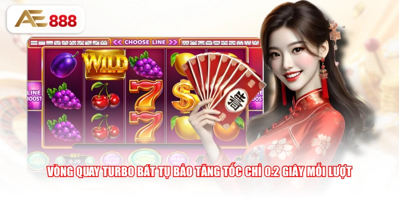 Vòng quay Turbo Bát Tụ Bảo tăng tốc chỉ 0.2 giây mỗi lượt